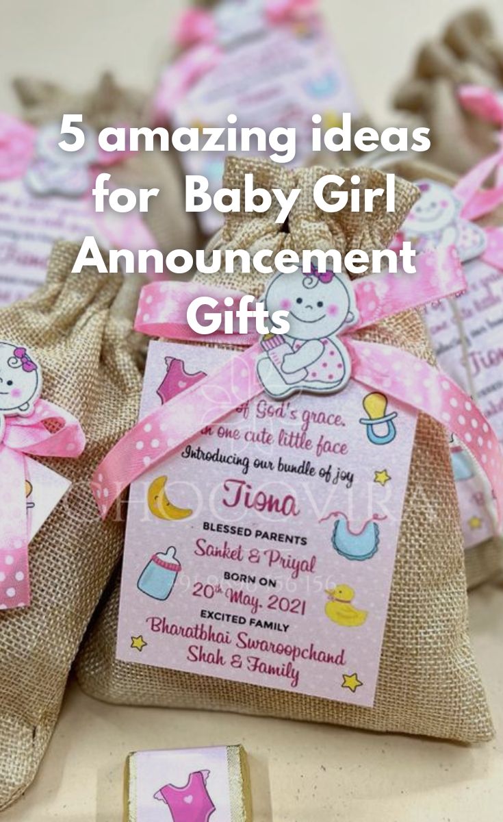 5 amazing ideas for Baby Girl Birth Announcement Gifts