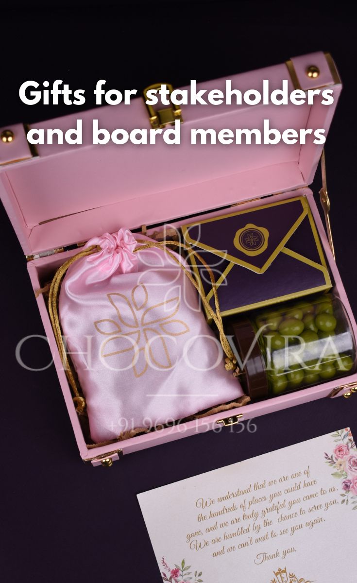 Gifts for stakeholders and board members.