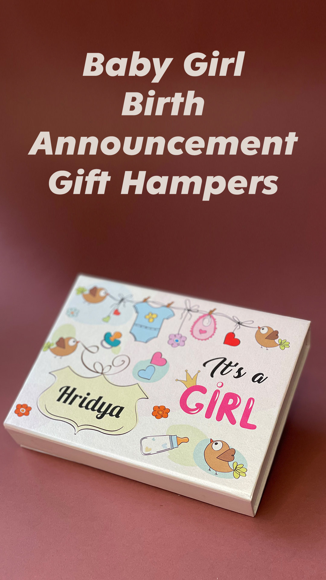 Baby Girl Birth announcement hamper boxes by chocovira in india